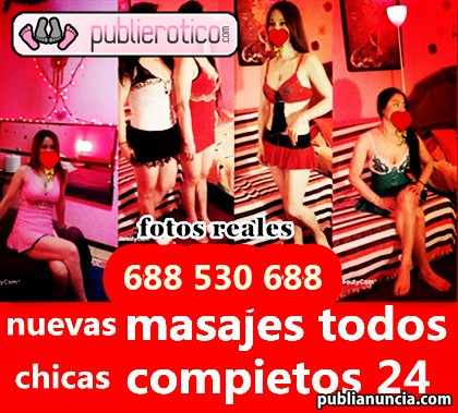 nuevas chicas masajes para todos 24h salidas 688 530 688